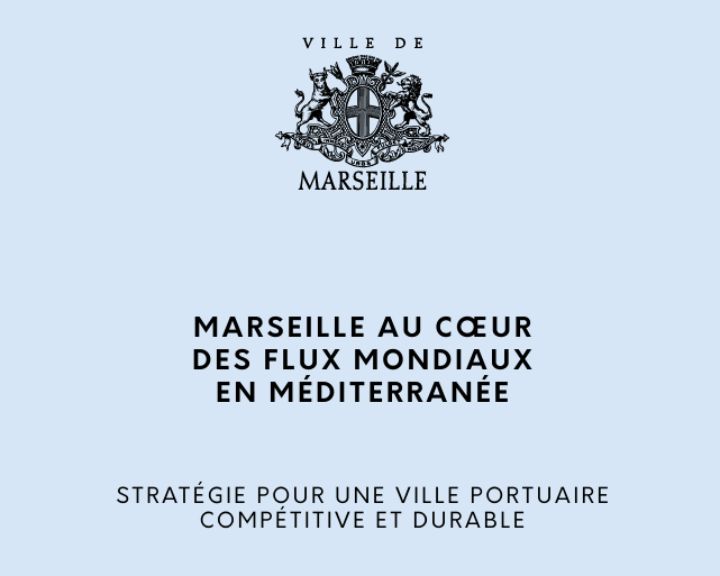 Marseille, ville portuaire compétitive et durable