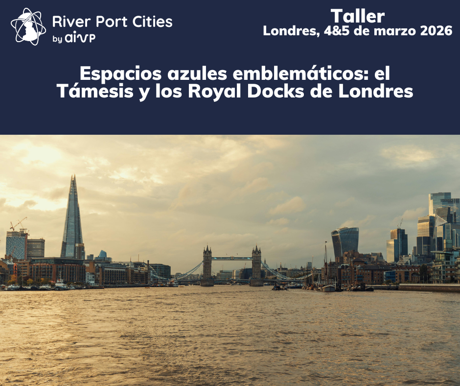 El grupo de trabajo Ciudades Portuarias Fluviales se va de descubrimiento a Londres